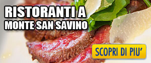Ristoranti Consigliati a Monte San Savino - I migliori Ristoranti di Monte San Savino dove mangiar bene